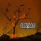 ADMIRA MI DESASTRE Quemamos El Miedo album cover