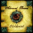 ADORNED BROOD Heldentat album cover