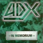 ADX In Memorium album cover