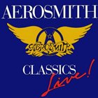 AEROSMITH Classics Live! album cover