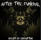 AFTER THE FUNERAL Breath Of Corruption album cover