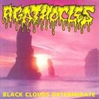 AGATHOCLES Black Clouds Determinate album cover