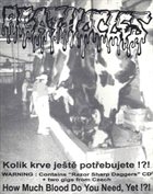 AGATHOCLES Kolik Krve Ještě Potřebujete !?! How Much Blood Do You Need, Yet !?! album cover