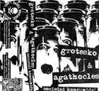 AGATHOCLES Sociedad Konsumida! album cover