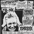 AGATHOCLES Too Raw to Grind album cover