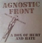 AGNOSTIC FRONT A Box Of Hurt And Hate album cover
