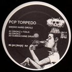 AGORAPHOBIC NOSEBLEED PCP Torpedo (Agoraphobic Nosebleed Remixed) album cover