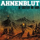 AHNENBLUT Die Leuchtfeuer Von Europa album cover