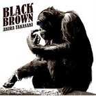 AKIRA TAKASAKI Black Brown album cover