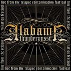 ALABAMA THUNDERPUSSY Live at the Contamination Festival album cover