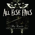 ALL ELSE FAILS The Oracle (What Was, Is, And Could Have Been) album cover