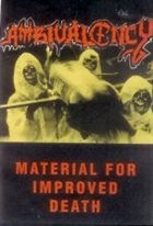 AMBIVALENCY Material For Improved Death album cover