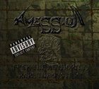 AMESSION Fuck the Authority, Rape the System album cover