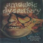 AMOEBIC DYSENTERY Late Pathological Findings / Requisite Procedures for Gore album cover