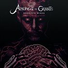 AMONGST THE GIANTS Desolate Minds album cover