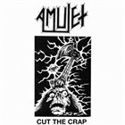AMULET Cut The Crap album cover