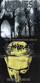 ANARCHUS End of the Inheritance Demo 93 / Sessions 1988-1991 album cover