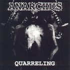 ANARCHUS Quarreling album cover