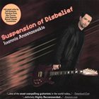 IOANNIS ANASTASSAKIS Suspension of Disbelief album cover
