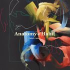 ANATOMY OF HABIT Ciphers + Axioms album cover