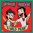 ANDREW W.K. A Wild Pear album cover