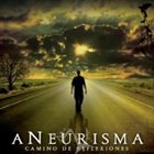 ANEURISMA Camino De Reflexiones album cover
