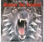 ANGELES DEL INFIERNO Lo mejor de Ángeles del Infierno: 1984-1993 album cover