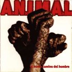 A.N.I.M.A.L. El nuevo camino del hombre album cover