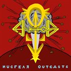 ANKHAOS Nuclear Outcasts album cover
