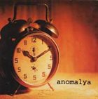 ANOMALYA Anomalya album cover