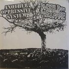 ANOTHER OPPRESSIVE SYSTEM Another Oppressive System / World On Welfare album cover