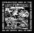 ANTIPROTOKOL Civilization Died In The Name Of Progress album cover