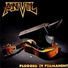 ANVIL Plugged in Permanent album cover
