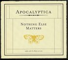 APOCALYPTICA Nothing Else Matters album cover