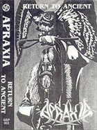 APRAXIA Return to Ancient album cover