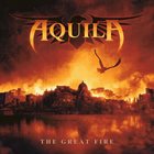 AQUILA The Great Fire album cover