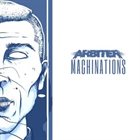 ARBITER (MI) Machinations album cover