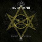 ARC OF ASCENT Realms of the Metaphysical album cover