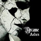 ARCANE Ashes album cover