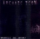 ARCHAIC ICON Models of Irony album cover