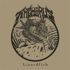 ARCHARUS Lizardfish album cover