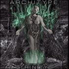 ARCHITYPE Trinity album cover