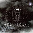 ARCTURUS Sideshow Symphonies album cover