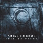 ARISE HORROR Sinister Nights album cover
