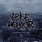ARISE HORROR Sleeping Waters II album cover