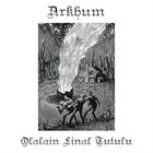 ARKHUM Olalain Linal Tutulu album cover