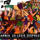ARMIA 25-Lecie Zespołu album cover