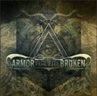 ARMOR FOR THE BROKEN The Black Harvest album cover