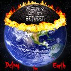 ARMY OF IN BETWEEN Defrag The Earth album cover