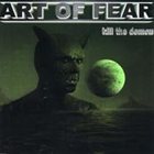 ART OF FEAR Kill the Demon album cover